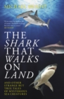 The Shark That Walks On Land - eBook