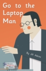 Go to the Laptop Man - Book