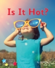 Is It Hot? : Phonics Phase 3 - Book