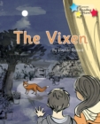 The Vixen : Phonics Phase 3 - Book