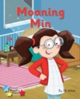 Moaning Min : Phonics Phase 3 - Book
