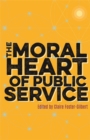 The Moral Heart of Public Service - Book