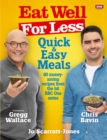Eat Well for Less: Quick and Easy Meals - Book