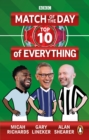 Match of the Day: Top 10 of Everything : Our Ultimate Football Debates - Book