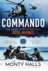 Commando : The Inside Story of Britain’s Royal Marines - Book