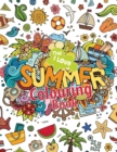 The I Love Summer Colouring Book! - Book