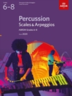 Percussion Scales & Arpeggios, ABRSM Grades 6-8 : from 2020 - Book