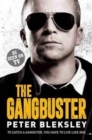 The Gangbuster - To Catch a Gangster, You Have to Live Like One - Book