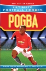 Pogba (Ultimate Football Heroes - the No. 1 football series) - Book