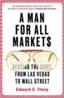 A Man for All Markets : Beating the Odds, from Las Vegas to Wall Street - Book