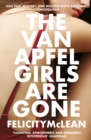 The Van Apfel Girls Are Gone : Longlisted for a John Creasey New Blood Dagger 2020 - Book