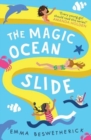 The Magic Ocean Slide : Playdate Adventures - Book