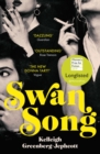 Swan Song : Longlisted for the Women’s Prize for Fiction 2019 - Book