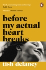 Before My Actual Heart Breaks - Book