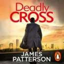 Deadly Cross : (Alex Cross 28) - Book