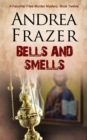Bells and Smells : The Falconer Files - Book