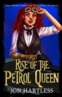 Rise of the Petrol Queen : The Poppy Orpington Chronicles - Book