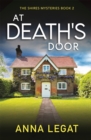 At Death's Door: The Shires Mysteries 2 : A twisty and gripping cosy mystery - Book