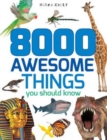 8000 Awesome Things You Should Know - Book