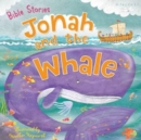 Bible Stories: Jonah and the Whale - Book