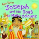 Bible Stories: Joseph and His Coat of Many Colours - Book
