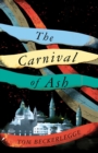 The Carnival Of Ash - Book