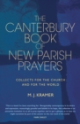 The Canterbury Book of New Parish Prayers : Collects for the church and for the world - eBook