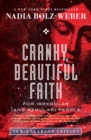 Cranky, Beautiful Faith : For irregular (and regular) people - Book