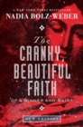 The Cranky, Beautiful Faith of a Sinner and Saint : Second Edition - eBook