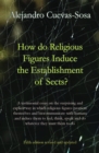 How do religious figures induce the establishment of sects? - eBook