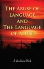 The Abuse of Language and the Language of Abuse - Book