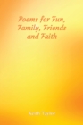 Poems for Fun, Family, Friends and Faith - Book