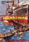 Gallipoli Diary Vol. I [Illustrated Edition] - eBook