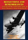 REFLECTIONS AND REMEMBRANCES - Veterans Of The United States Army Air Forces Reminisce About World War II - eBook