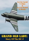 Grand Old Lady: Story Of The DC-3 - eBook