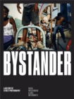Bystander : A History of Street Photography - Book