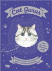Cat Gurus : Wisdom from the World's Most Celebrated Felines - Book
