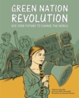 Green Nation Revolution : Use Your Future to Change the World - Book