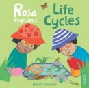 Rosa Explores Life Cycles - Book