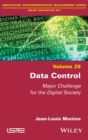 Data Control : Major Challenge for the Digital Society - Book
