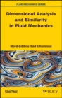 Dimensional Analysis and Similarity in Fluid Mechanics - Book