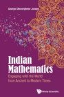 Indian Mathematics: Engaging With The World From Ancient To Modern Times - Book