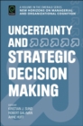 Uncertainty and Strategic Decision Making - Book