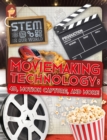 Moviemaking Technology : 4D, Motion Capture and More - Book