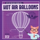 Hot Air Balloons - Book