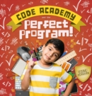 Code Academy and the Perfect Program! - Book
