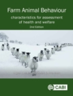 Farm Animal Behaviour : Characteristics for Assessment of Health and Welfare - Book