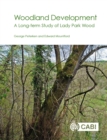 Woodland Development : A Long-term Study of Lady Park Wood - Book