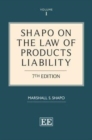 Shapo on The Law of Products Liability : 7th Edition - eBook