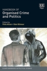 Handbook of Organised Crime and Politics - eBook